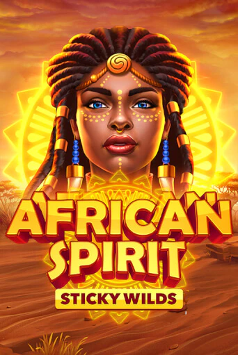 Демо игра African Spirit Sticky Wilds играть онлайн | VAVADA Casino бесплатно