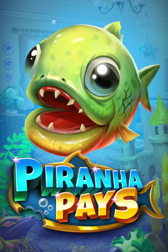 Демо игра Piranha Pays играть онлайн | VAVADA Casino бесплатно